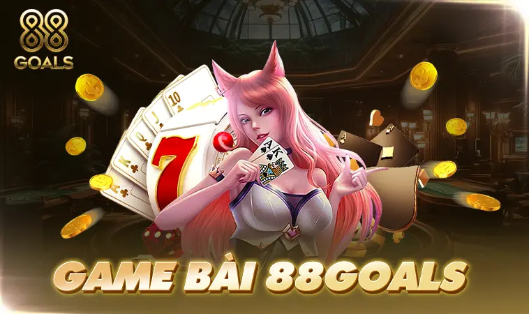 Nhà Cái 88Goals - Địa Chỉ Cá Cược Online Uy Tín Nhất Việt Nam 2025 31 Trải nghiệm chơi game bài tại nhà cái 88Goals an toàn, uy tín