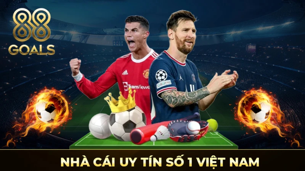 Nha cai 88goals uy tin so 1 Viet Nam